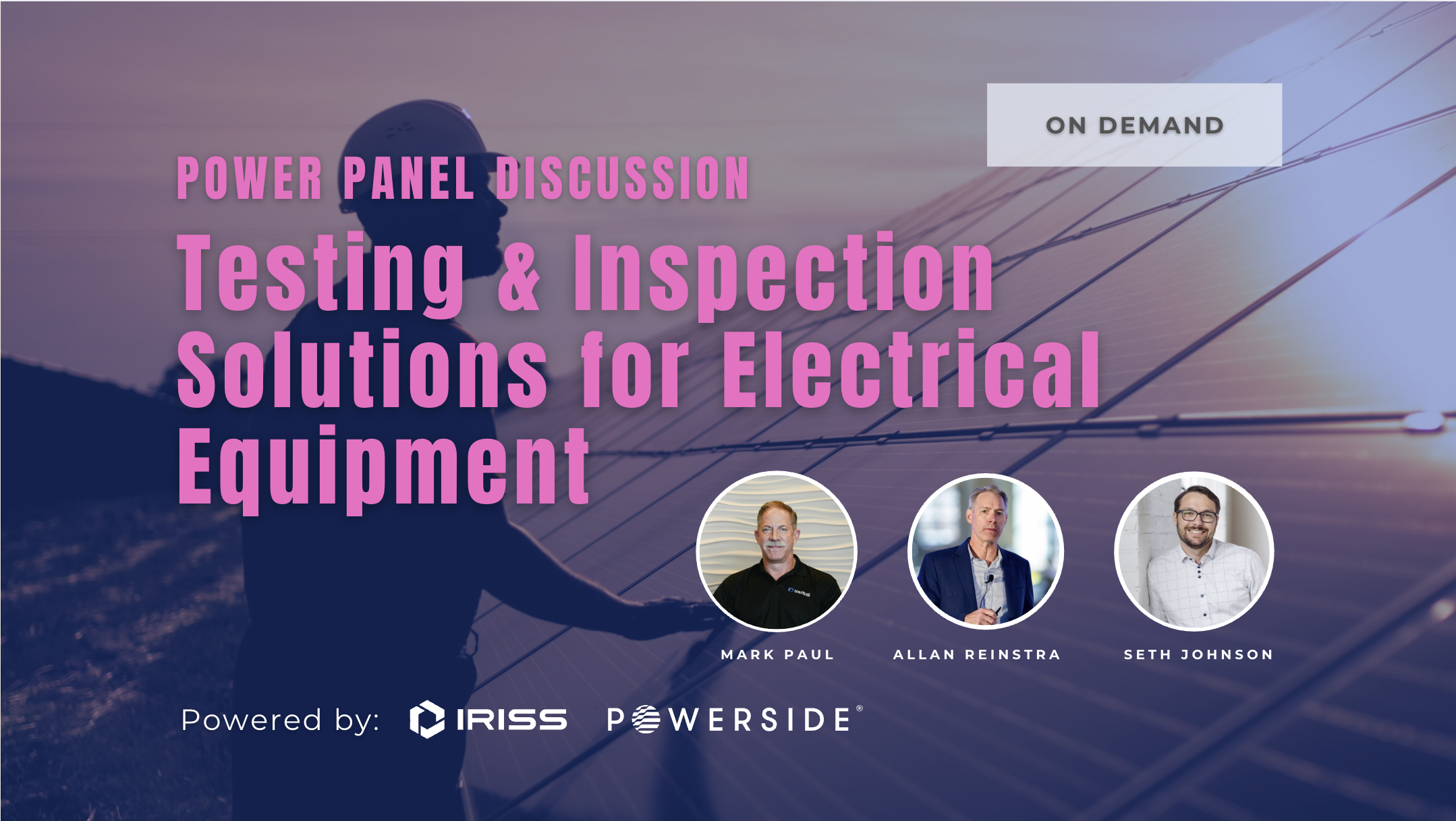 Power Panel Discussion: Testing & Inspection Solutions for Electrical Equipment